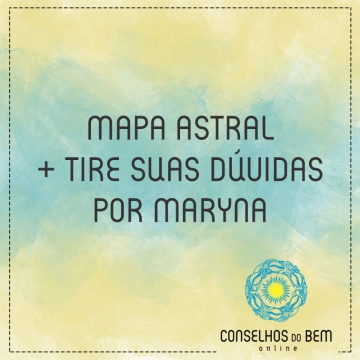 MAPA ASTRAL + TIRE SUAS DVIDAS - POR MARYNA