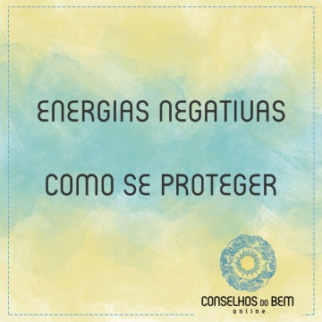 ENERGIAS NEGATIVAS: COMO SE PROTEGER